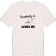 Någon i Slätthult älskar mig t-shirt