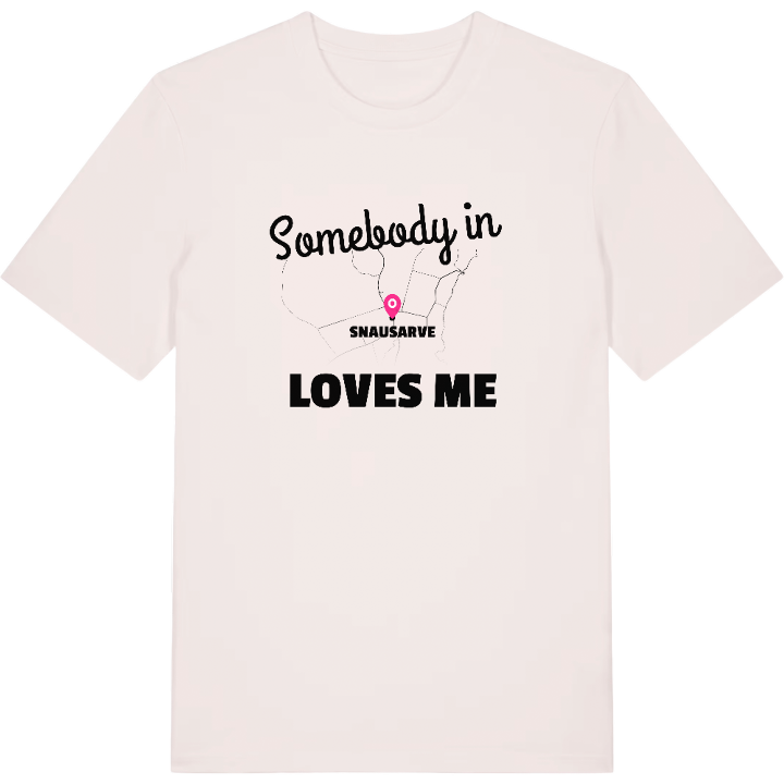 Någon i Snausarve älskar mig t-shirt – t-shirt från PinShirt