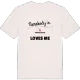 Någon i Södergården älskar mig t-shirt
