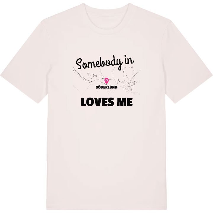 Någon i Söderlund älskar mig t-shirt – t-shirt från PinShirt