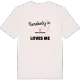Någon i Södra Klöven älskar mig t-shirt