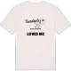 Någon i Södra Svensland älskar mig t-shirt
