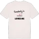 Någon i Söndragården älskar mig t-shirt