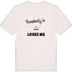 Någon i Sörbyn älskar mig t-shirt