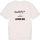 Någon i Sörgarlinge älskar mig t-shirt
