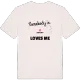Någon i Sörslätt älskar mig t-shirt