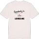 Någon i Spätterud älskar mig t-shirt
