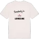 Någon i Stackarp älskar mig t-shirt