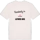 Någon i Stillängen älskar mig t-shirt