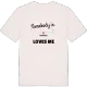Någon i Stinehall älskar mig t-shirt