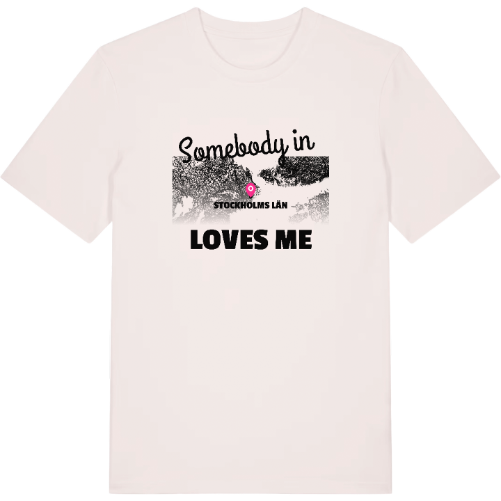 Någon i Stockholms län älskar mig t-shirt – t-shirt från PinShirt