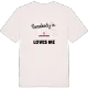 Någon i Stora Bitsås älskar mig t-shirt