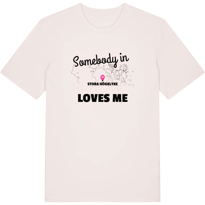 Någon i Stora Högklyke älskar mig t-shirt – t-shirt från PinShirt