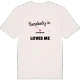 Någon i Storbäcken älskar mig t-shirt
