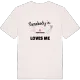 Någon i Störkathen älskar mig t-shirt