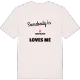 Någon i Sundholmen älskar mig t-shirt