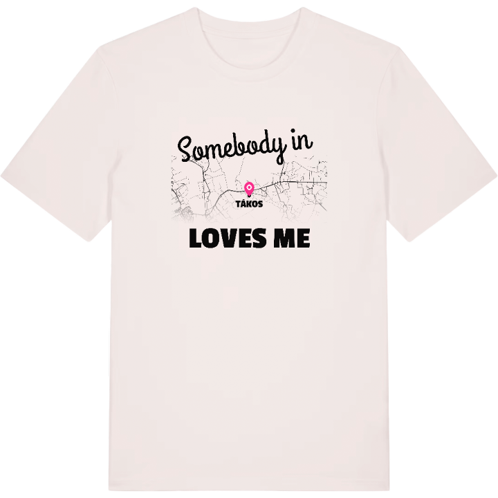 Någon i Tákos älskar mig t-shirt – t-shirt från PinShirt