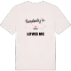 Någon i Talken älskar mig t-shirt