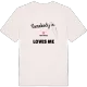 Någon i Talltytan älskar mig t-shirt