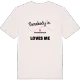 Någon i Torlundastugan älskar mig t-shirt