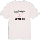 Någon i Trakten älskar mig t-shirt