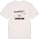 Någon i Tranberga älskar mig t-shirt