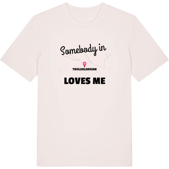 Någon i Trollselskojan älskar mig t-shirt – t-shirt från PinShirt