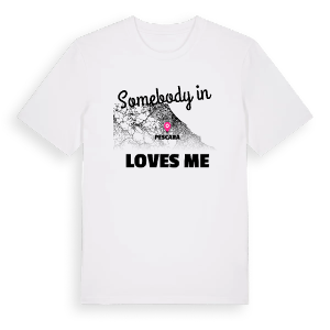 Någon i Pescara älskar mig t-shirt – ekologisk bomull t-shirt från Pinshirt