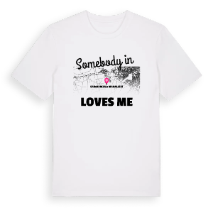 Någon i Sarıhamzalı Mahallesi älskar mig t-shirt – ekologisk bomull t-shirt från Pinshirt