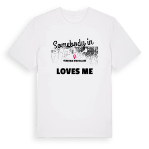 Någon i Yenidam Mahallesi älskar mig t-shirt – ekologisk bomull t-shirt från Pinshirt