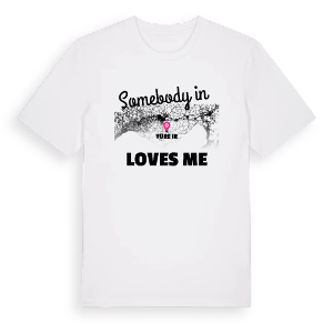 Någon i Yüreğir älskar mig t-shirt – ekologisk bomull t-shirt från Pinshirt