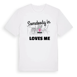 Någon i Dinar älskar mig t-shirt – ekologisk bomull t-shirt från Pinshirt