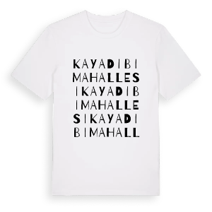 Kayadibi Mahallesi ordlek t-shirt – ekologisk bomull t-shirt från Pinshirt