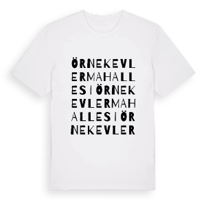 Örnekevler Mahallesi ordlek t-shirt – ekologisk bomull t-shirt från Pinshirt