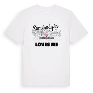 Någon i Murat Mahallesi älskar mig t-shirt – ekologisk bomull t-shirt från Pinshirt