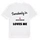 Någon i United Kingdom älskar mig t-shirt