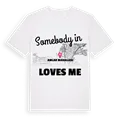 Någon i Şamlar Mahallesi älskar mig t-shirt