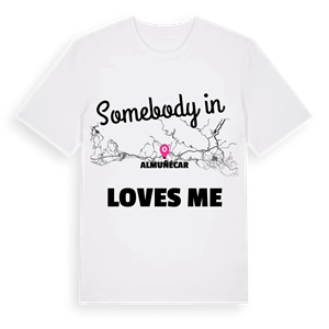 Någon i Almuñécar älskar mig t-shirt – ekologisk bomull t-shirt från Pinshirt
