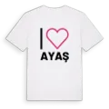 Jag älskar Ayaş t-shirt stort tryck
