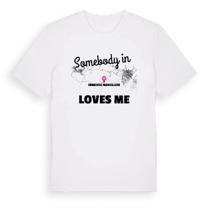 Någon i Erkeksu Mahallesi älskar mig t-shirt – ekologisk bomull t-shirt från Pinshirt