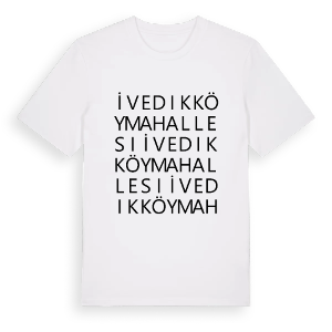 İvedikköy Mahallesi ordlek t-shirt – ekologisk bomull t-shirt från Pinshirt