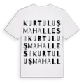 Kurtuluş Mahallesi ordlek t-shirt