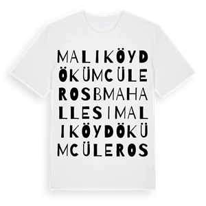 Malıköy Dökümcüler OSB Mahallesi ordlek t-shirt – ekologisk bomull t-shirt från Pinshirt