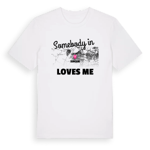 Någon i Sincan älskar mig t-shirt – ekologisk bomull t-shirt från Pinshirt