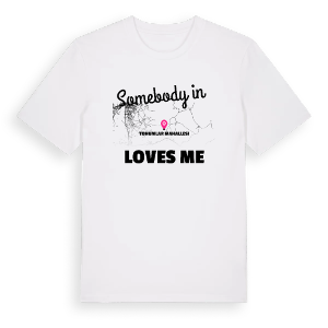 Någon i Tohumlar Mahallesi älskar mig t-shirt – ekologisk bomull t-shirt från Pinshirt