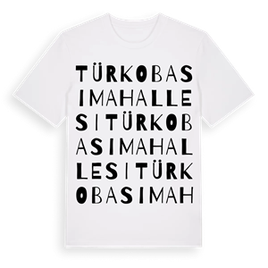 Türkobası Mahallesi ordlek t-shirt – ekologisk bomull t-shirt från Pinshirt