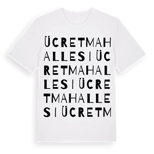 Ücret Mahallesi ordlek t-shirt – ekologisk bomull t-shirt från Pinshirt