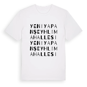 Yeniyapanşeyhli Mahallesi ordlek t-shirt – ekologisk bomull t-shirt från Pinshirt