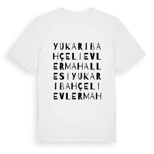 Yukarı Bahçelievler Mahallesi ordlek t-shirt – ekologisk bomull t-shirt från Pinshirt