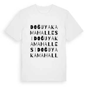 Doğuyaka Mahallesi ordlek t-shirt – ekologisk bomull t-shirt från Pinshirt